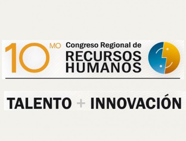 Puro talento e innovación en el 10º Congreso Regional de RRHH