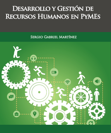 Libro: Desarrollo y Gestión de Recursos Humanos en PYMES