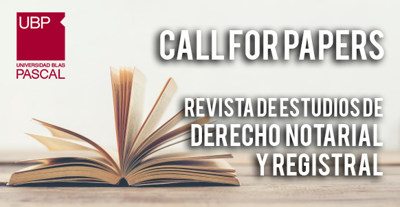 Call For Papers – Derecho Notarial y Registral