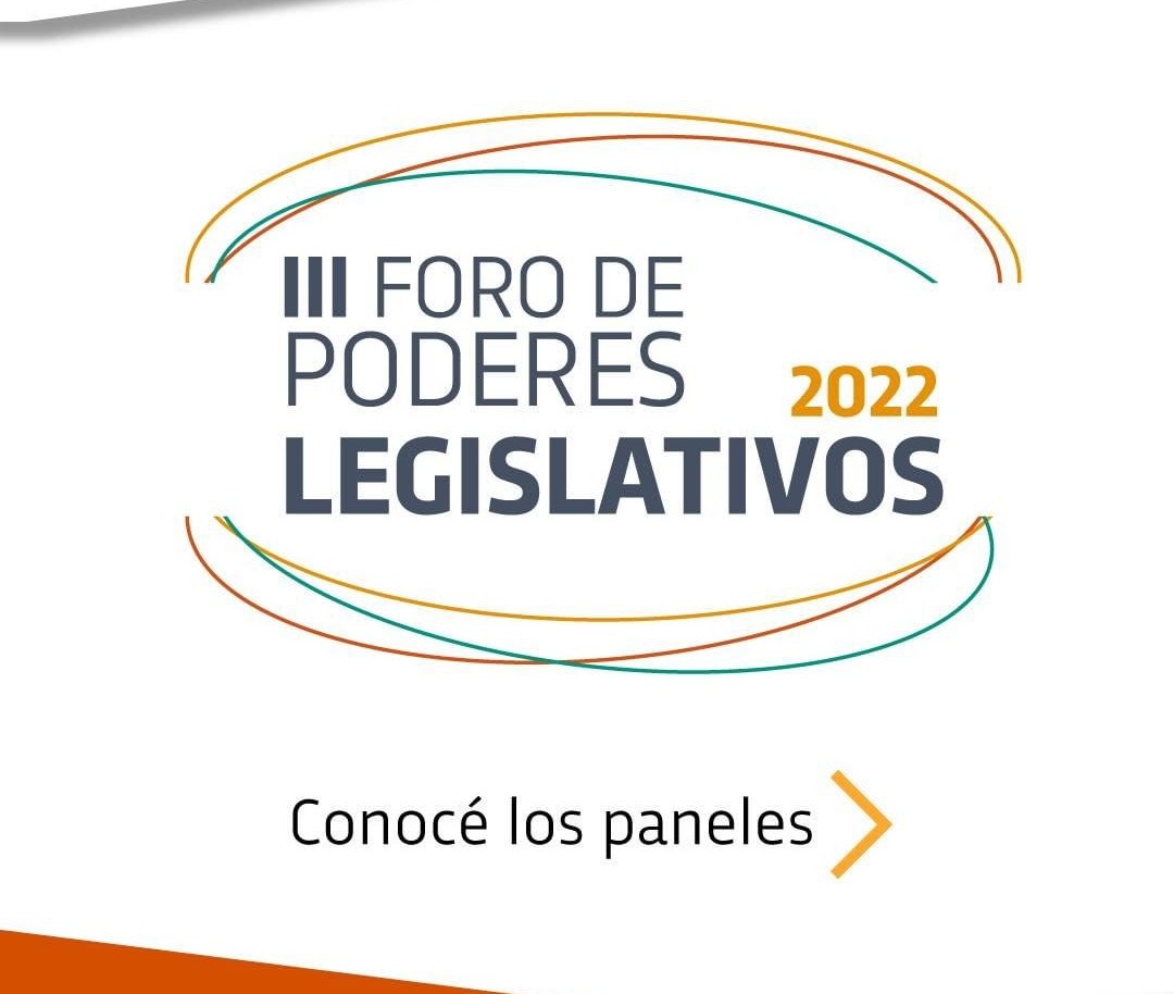 Inscripciones para el III Foro de Poderes Legislativos 2022
